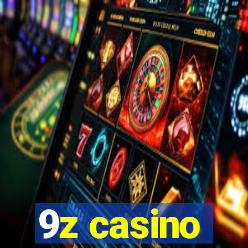 9z casino